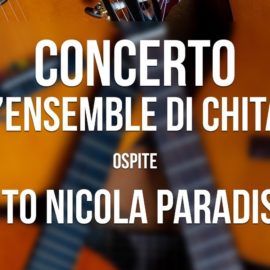 Concerto dell’ensemble di chitarre con Vito Nicola Paradiso