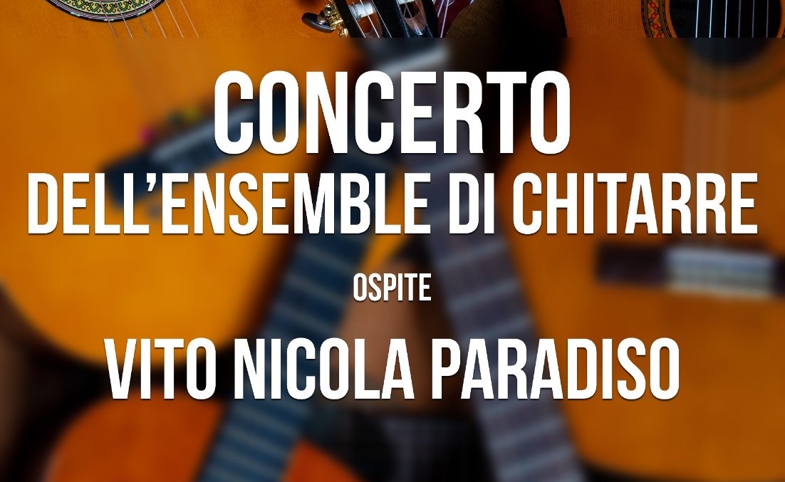 Al momento stai visualizzando Concerto dell’ensemble di chitarre con Vito Nicola Paradiso