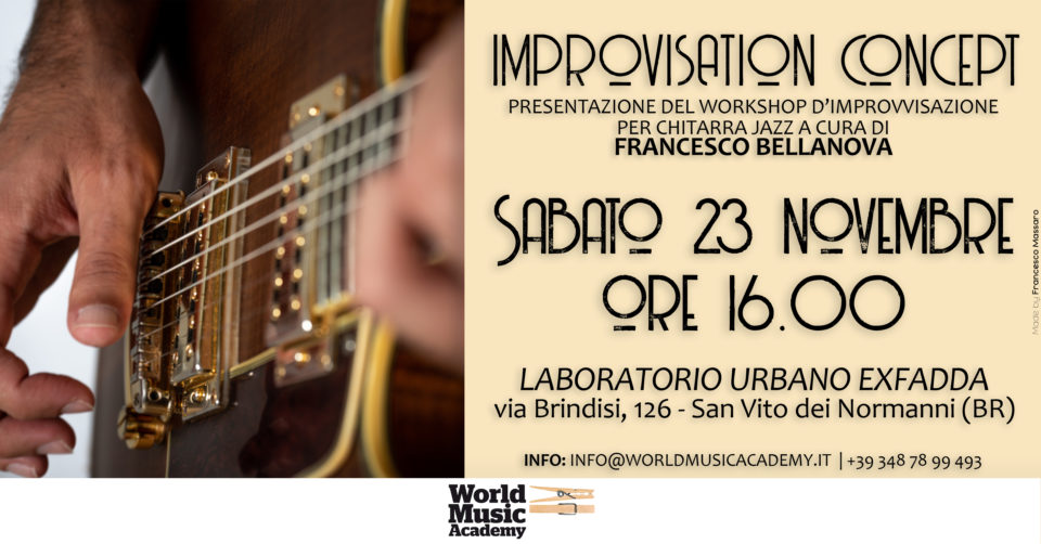 Bellanova, jazz, open day, improvvisazione chitarra jazz, brindisi, ostuni, fasano, carovigno, san vito dei normanni